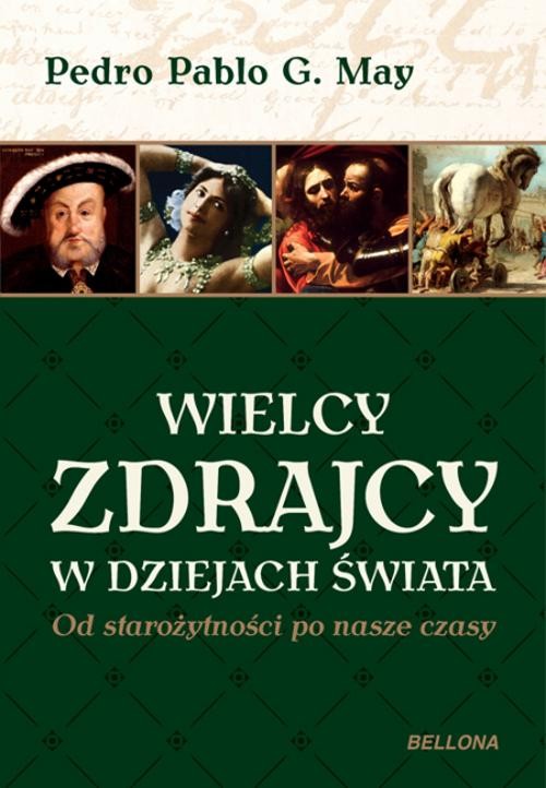 Image of Wielcy zdrajcy w dziejach świata Od starożytności po nasze czasy
