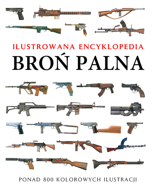 Image of Broń palna Ilustrowana encyklopedia