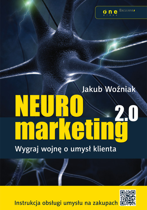 Image of Neuromarketing 2.0. Wygraj wojnę o umysł klienta