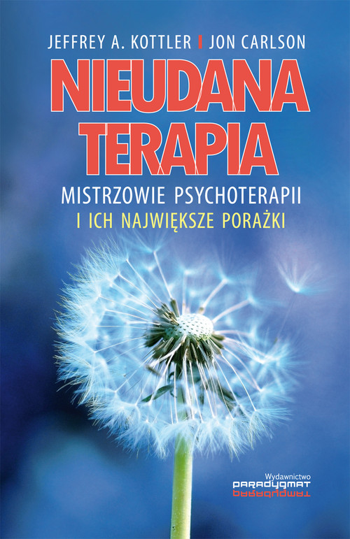 Image of Nieudana terapia Mistrzowie psychoterapii i ich największe porażki