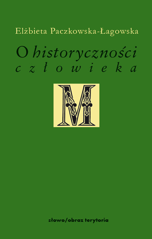 Image of O historyczności człowieka Studia filozoficzne