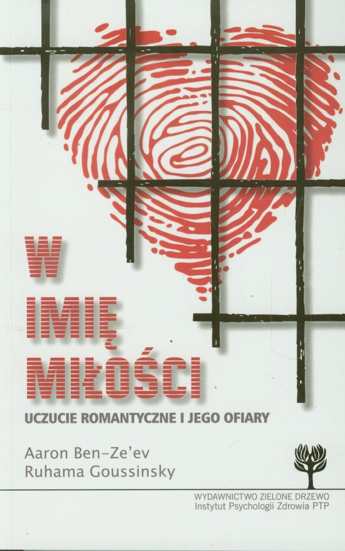 Image of W imię miłości Uczucie romantyczne i jego ofiary