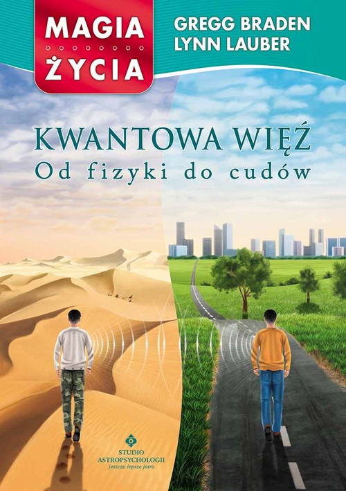 Image of Kwantowa więź Od fizyki do cudów
