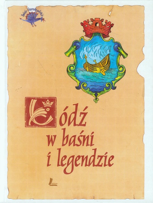 Image of Łódź w baśni i legendzie