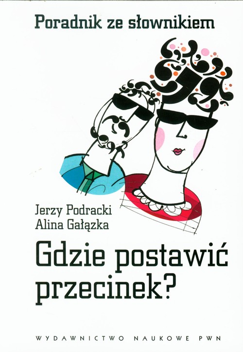 Image of Gdzie postawić przecinek Poradnik ze słownikiem