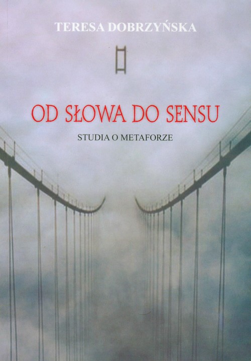 Image of Od słowa do sensu Studia o metaforze