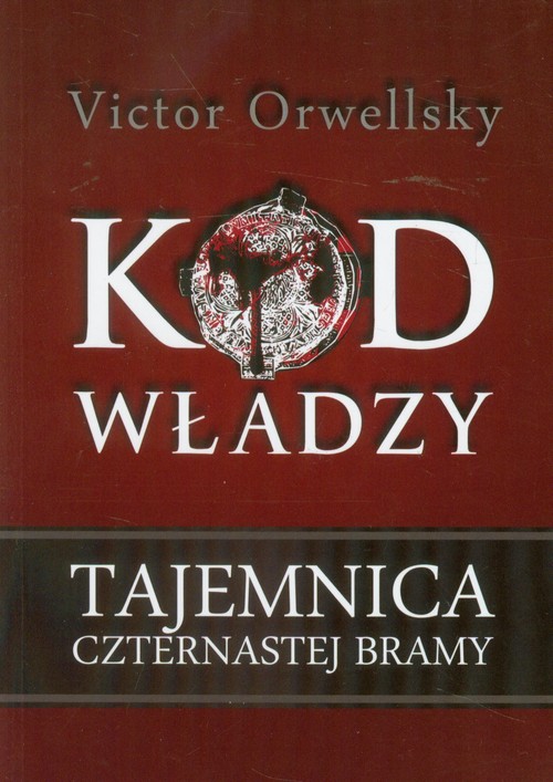 Image of Kod władzy Tajemnica czternastej bramy