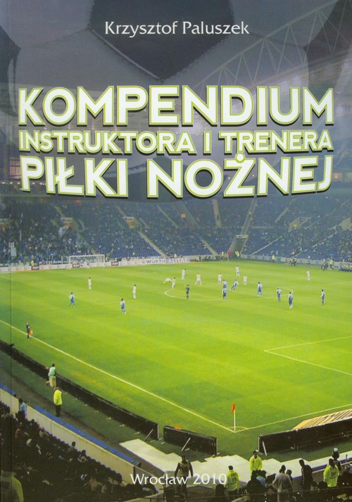 Image of Kompendium instruktora i trenera piłki nożnej