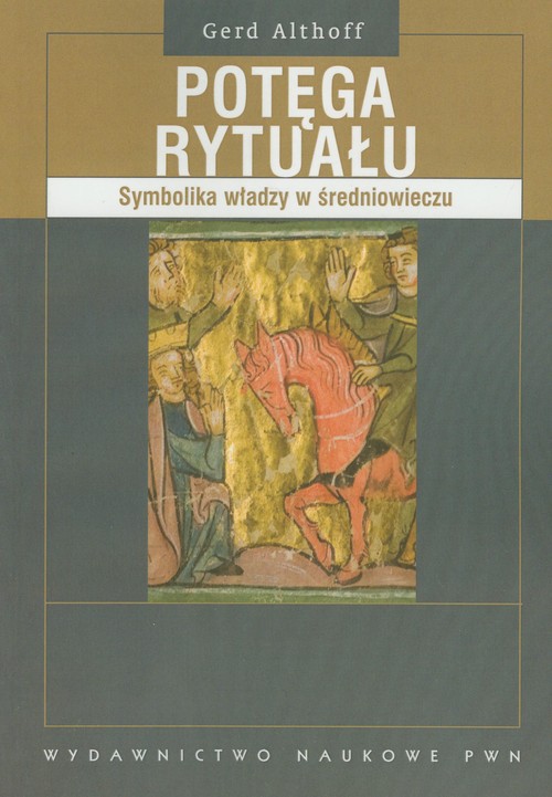 Image of Potęga rytuału Symbolika władzy w średniowieczu