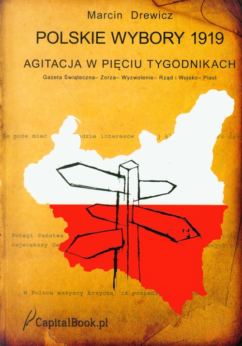 Image of Polskie wybory 1919 Agitacja w pięciu tygodnikach