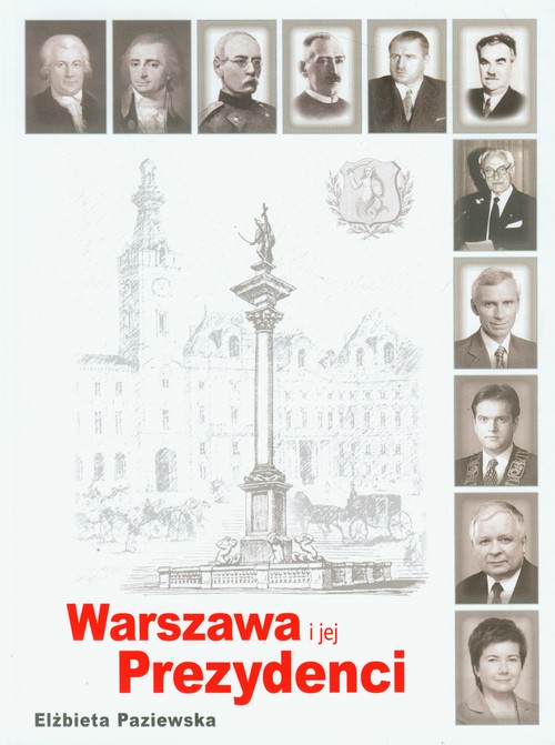 Image of Warszawa i jej prezydenci