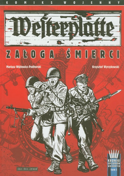 Image of Westerplatte Załoga śmierci Komiks wojenny. Kroniki epizodów wojennych tom 1