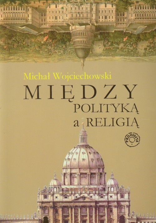 Image of Między polityką a religią