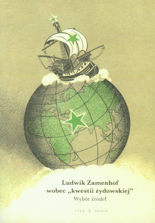 Image of Ludwik Zamenhof wobec kwestii żydowskiej Wybór żródel
