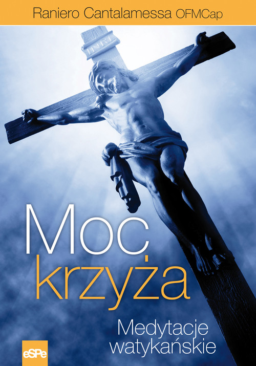 Image of Moc krzyża Medytacje watykańskie I
