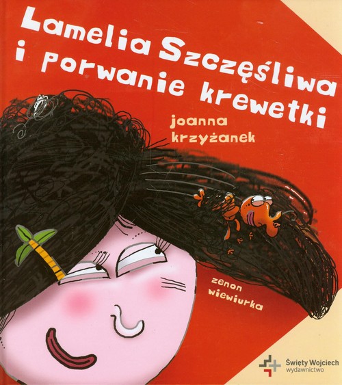 Image of Lamelia Szczęśliwa i porwanie krewetki