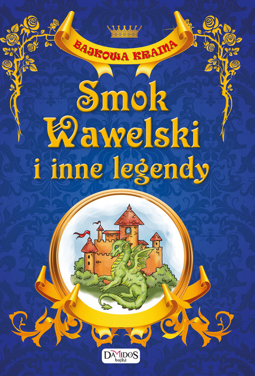 Image of Smok Wawelski i inne legendy