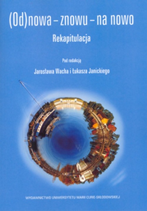 Image of (Od)nowa znowu na nowo Rekapitulacja