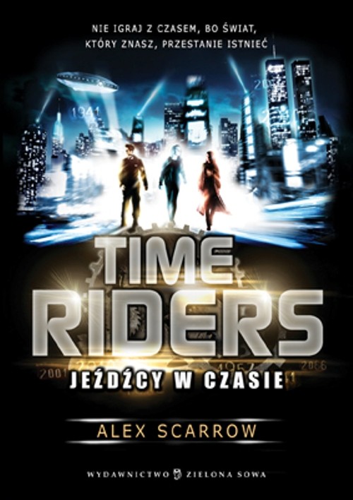 Image of Time Riders Tom 1 Jeźdźcy w czasie