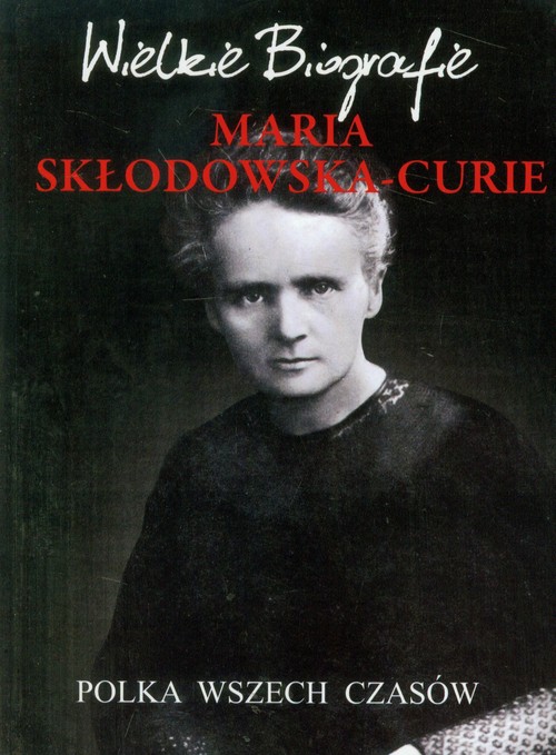Image of Maria Skłodowska-Curie Polka wszech czasów
