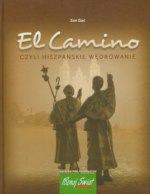 Image of El Camino czyli hiszpańskie wędrowanie
