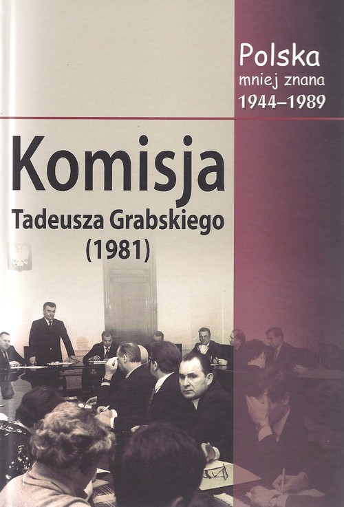 Image of Komisja Tadeusza Grabskiego (1981) Polska mniej znana 1944-1989. Tom VII