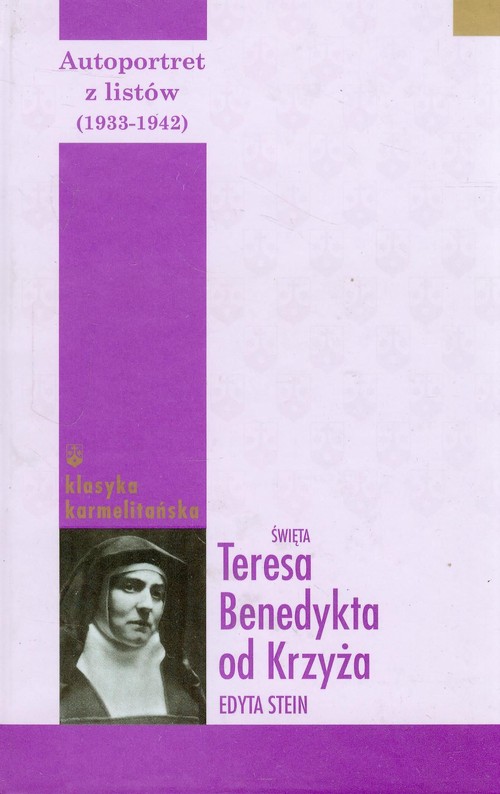 Image of Autoportret z listów (1933-1942) Tom 2 Święta Teresa Benedykta od Krzyża Edyta Stein