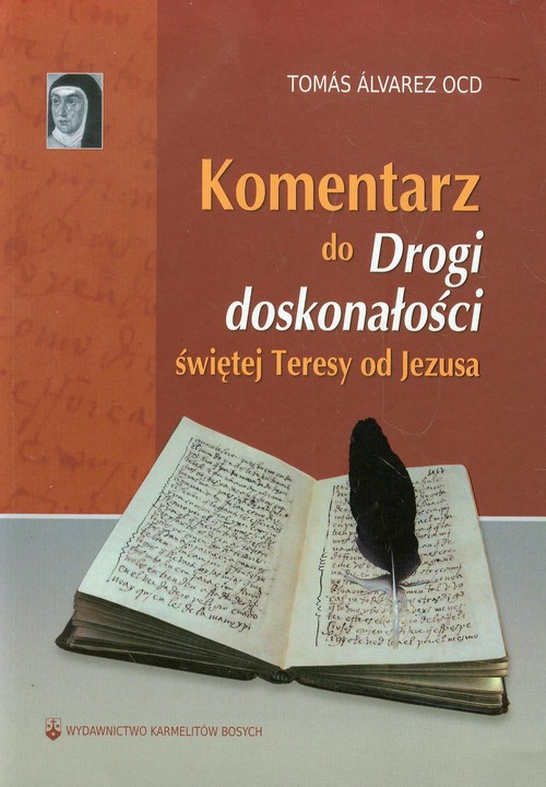 Image of Komentarz do Drogi doskonałości świętej Teresy od Jezusa