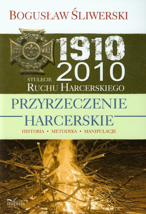 Image of Przyrzeczenie harcerskie Historia, metodyka, manipulacje