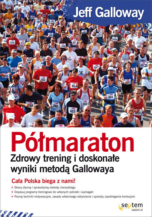 Image of Półmaraton Zdrowy trening i doskonałe wyniki metodą Gallowaya