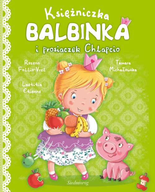Image of Księżniczka Balbinka i prosiaczek Chlapcio