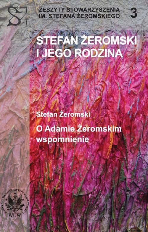 Image of Stefan Żeromski i jego rodzina