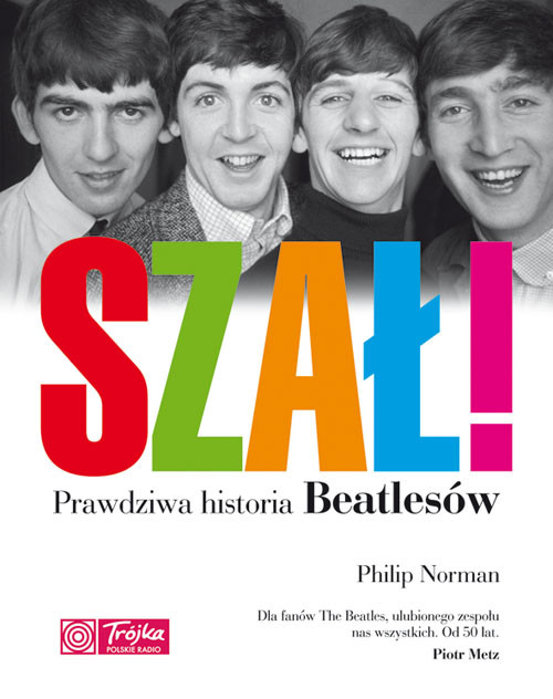 Image of Szał! Prawdziwa historia Beatlesów