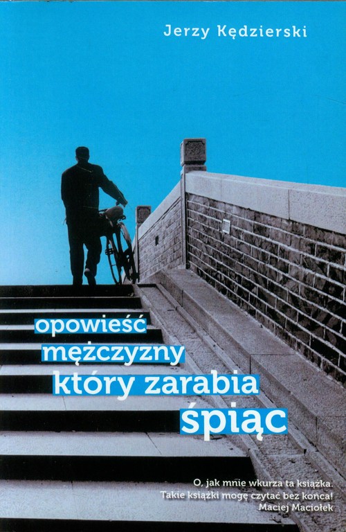 Image of Opowieść mężczyzny który zarabia śpiąc