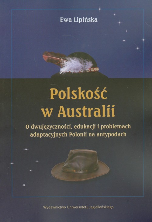 Image of Polskość w Australii o dwujęzyczności, edukacji i problemach adaptacyjnych Polonii na antypodach