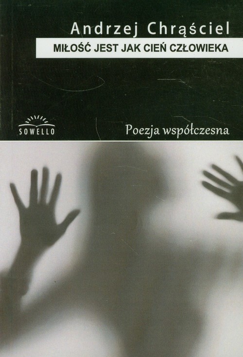 Image of Miłość jest jak cień człowieka