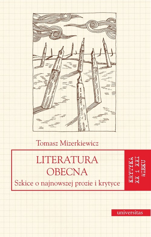 Image of Literatura obecna Szkice o najnowszej prozie i krytyce