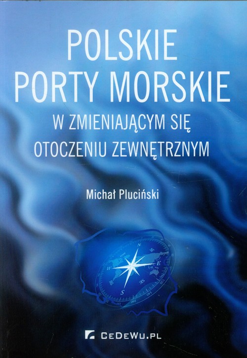 Image of Polskie porty morskie w zmieniającym się otoczeniu zewnętrznym
