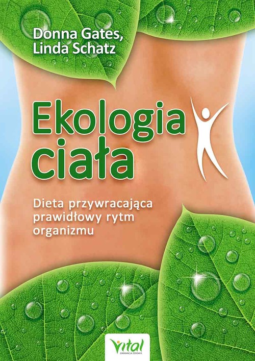 Image of Ekologia ciała Dieta przywracająca prawidłowy rytm organizmu