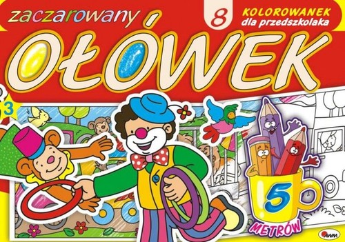 Image of Zaczarowany ołówek 3 8 kolorowanek dla przedszkolaka