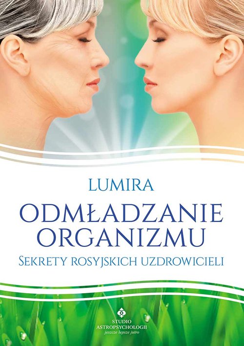 Image of Odmładzanie organizmu Sekrety rosyjskich uzdrowicieli