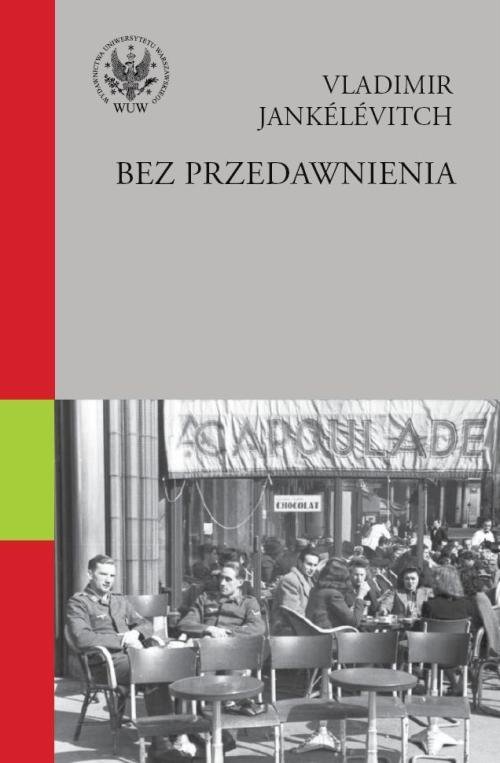 Image of Bez przedawnienia Przebaczyć? Z honorem i godnością