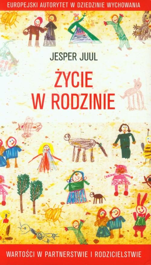 Image of Życie w rodzinie Wartości w partnerstwie i rodzicielstwie