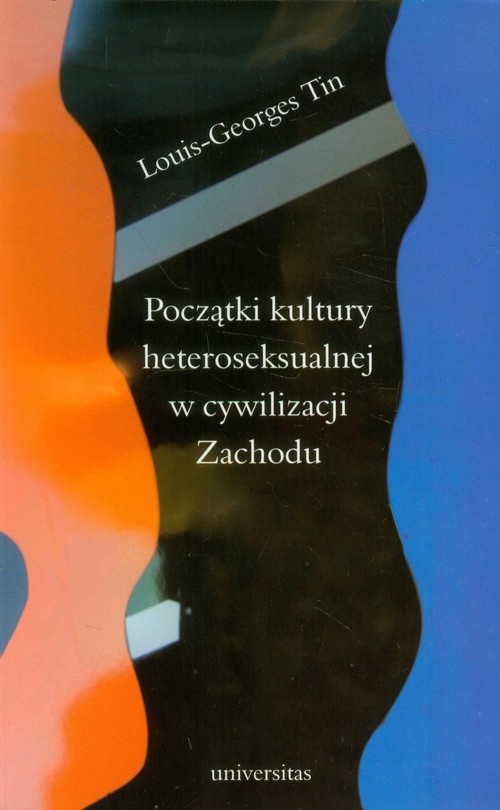 Image of Początki kultury heteroseksualnej w cywilizacji Zachodu