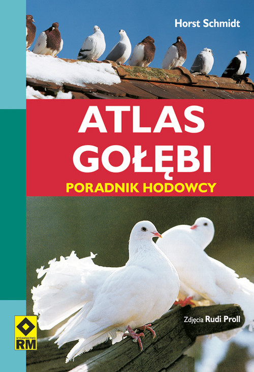 Image of Atlas gołębi Poradnik hodowcy