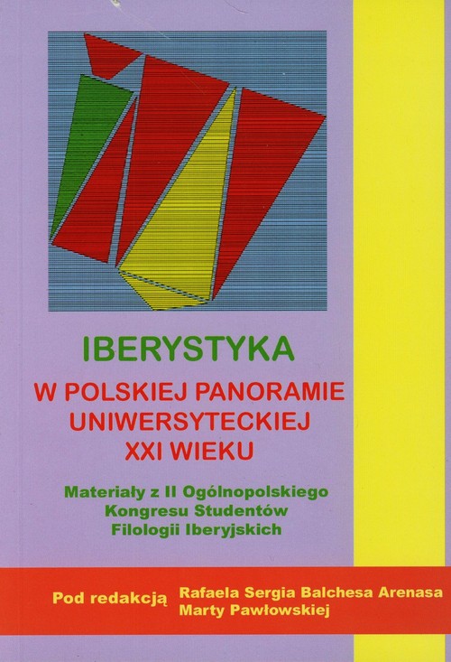 Image of Iberystyka w polskiej panoramie uniwersyteckiej XXI wieku