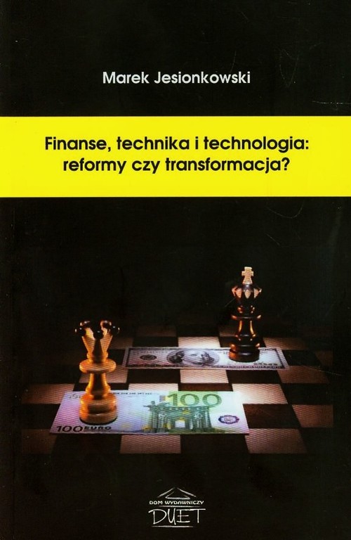 Image of Finanse technika i technologia reformy czy transformacja