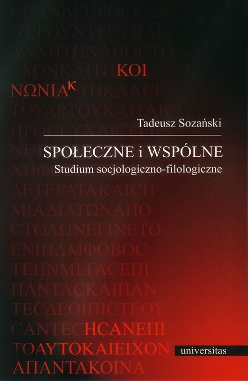 Image of Społeczne i wspólne Studium socjologiczno-filologiczne