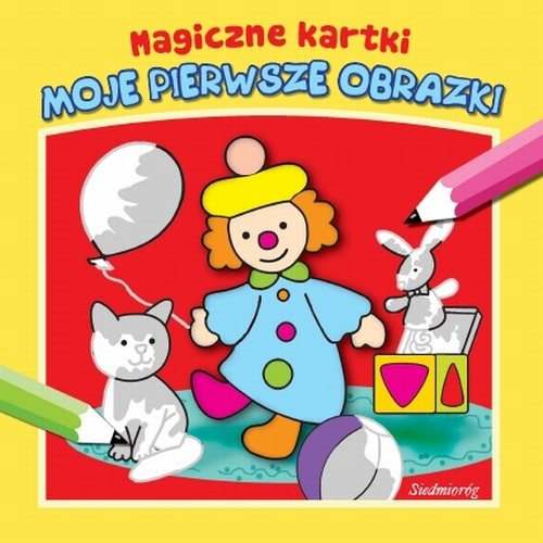 Image of Moje pierwsze obrazki Magiczne kartki