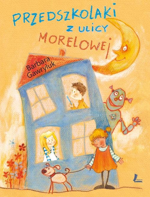 Image of Przedszkolaki z ulicy Morelowej